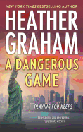 A Dangerous Game