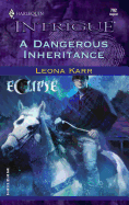 A Dangerous Inheritance