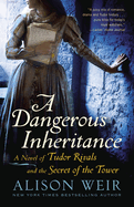 A Dangerous Inheritance