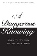 A Dangerous Knowing