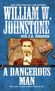 A Dangerous Man, A