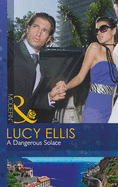 A Dangerous Solace