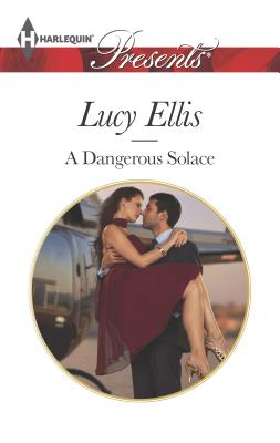 A Dangerous Solace - Ellis, Lucy