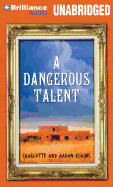 A Dangerous Talent