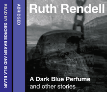 A Dark Blue Perfume and Other Stories