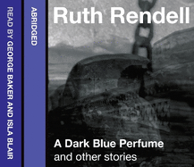 A Dark Blue Perfume and Other Stories