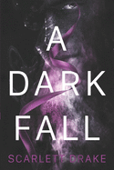 A Dark Fall