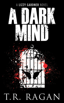 A Dark Mind - Ragan, T R
