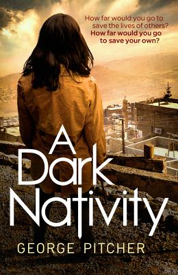 A Dark Nativity - Pitcher, George