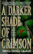 A Darker Shade of Crimson