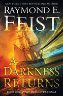 A Darkness Returns: Book One of the Dragonwar Saga