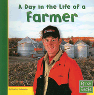 A Day in the Life of a Farmer