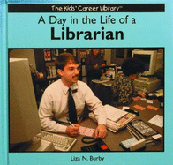 A Day in the Life of a Librarian