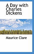 A Day with Charles Dickens