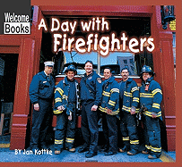 A Day with Firefighters