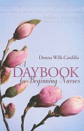 A Daybook for Beginning Nurses