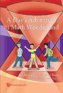 A Day's Adventure in Math Wonderland