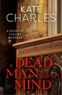A Dead Man Out of Mind