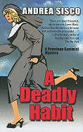 A Deadly Habit: A Penelope Santucci Mystery
