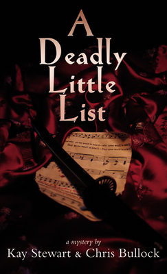 A Deadly Little List - Stewart, Kay, and Bullock, Chris