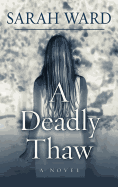A Deadly Thaw