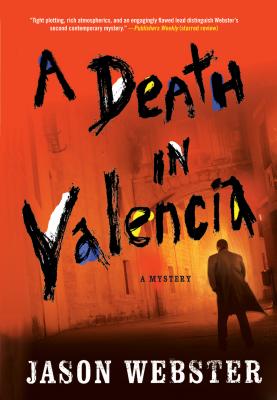 A Death in Valencia - Webster, Jason