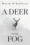 A Deer in the Fog