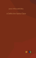 A Defective Santa Claus