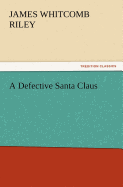 A Defective Santa Claus