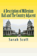 A Description of Millenium Hall and The Country Adjacent