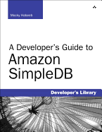 A Developer's Guide to Amazon Simpledb