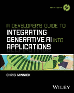A Developer's Guide to Integrating Generative AI Into Applications