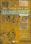 A Dictionary of Archaeology