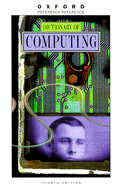 A Dictionary of Computing - Illingworth, Valerie (Editor)