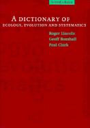 A Dictionary of Ecology, Evolution and Systematics