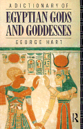 A Dictionary of Egyptian Gods and Goddesses