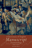 A Dictionary of English Manuscript Terminology: 1450-2000
