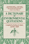 A Dictionary of Environmental Quotations
