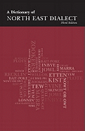 A Dictionary of North East Dialect
