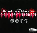 A Different Frequency