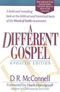 A Different Gospel: Updated Edition