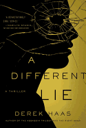 A Different Lie