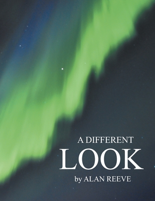 A Different Look: A different Look - Reeve, Alan
