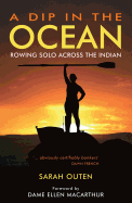 A Dip in the Ocean: Rowing Solo Across the Indian