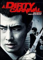 A Dirty Carnival