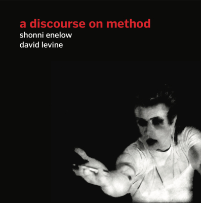 A Discourse on Method - Levine, David, PhD, PT, and Enelow, Shonni