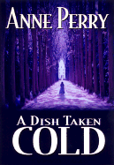 A Dish Taken Cold