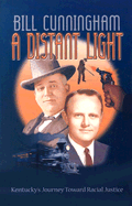 A Distant Light: Kentucky's Journey Toward Racial Justice