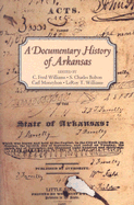 A Documentary History of Arkansas
