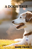 A dog�s tale